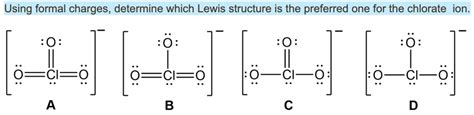 SOLVED: Using formal charges, determine which Lewis structure is the preferred one for the ...