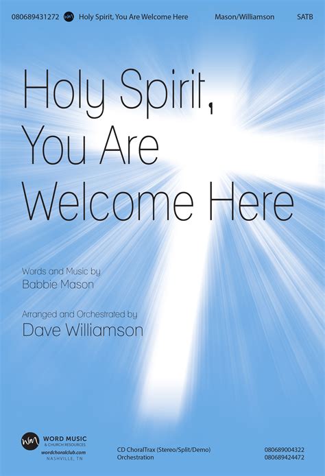 Holy Spirit, You Are Welcome Here