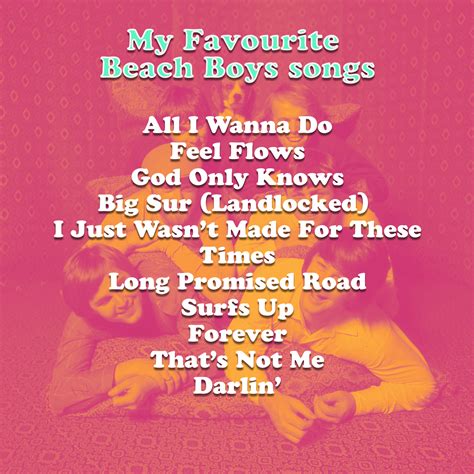 My 10 Favourite Beach Boys songs :)) : r/thebeachboys