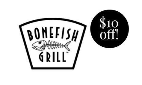 Bonefish Grill Coupon | $10 off Purchase :: Southern Savers