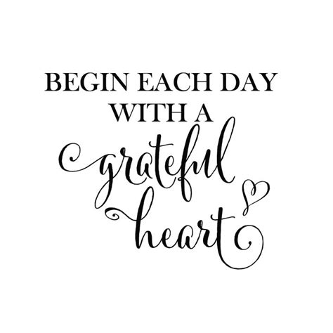 Begin each day with a grateful heart Vinyl Wall Decal - Living Room