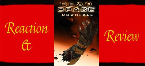 Reaction and Review | Dead Space: Downfall by Sonic-Dude444 on DeviantArt