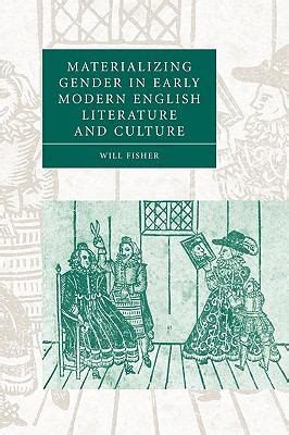 Materializing Gender in Early Modern English Literature and Culture | Rent 9780521144728 ...