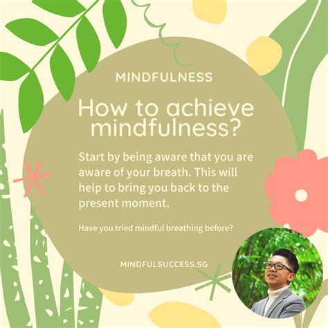 How to Achieve Mindfulness, and How it is Link to Awareness and Breath