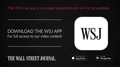 The WSJ Live App Is No Longer Supported