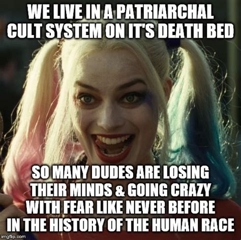 we live in a patriarchy - Imgflip