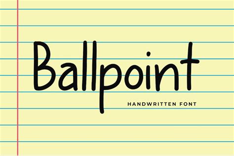 20+ Best Ballpoint Pen Fonts with Natural Hand-Written Feel