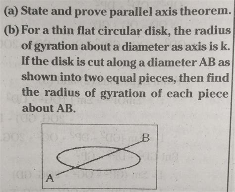 Solved a (a) State and prove parallel axis theorem. (b) For | Chegg.com