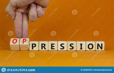 Pression To Oppression Symbol. Businessman Turns Wooden Cubes, Changes the Word Pression To ...