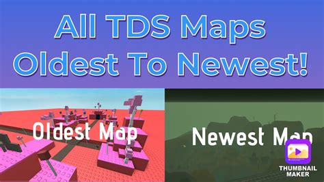 (Outdated) Every TDS Map From Oldest To Newest | Roblox Tower Defense Simulator - YouTube