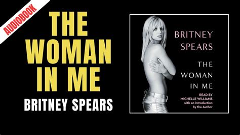 Britney Spears - The Woman in Me Audiobook - YouTube