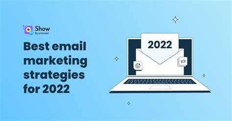 Email Marketing Strategies - Best email marketing strategies for 2023