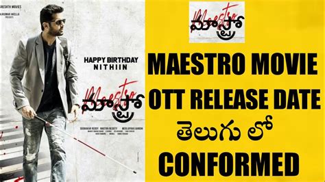 Maestro movie OTT Release Date|Nithin Nanna Natesh|Movie OTT Release ...