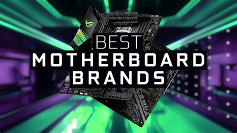 The Best Motherboard Brands (And what to beware of)