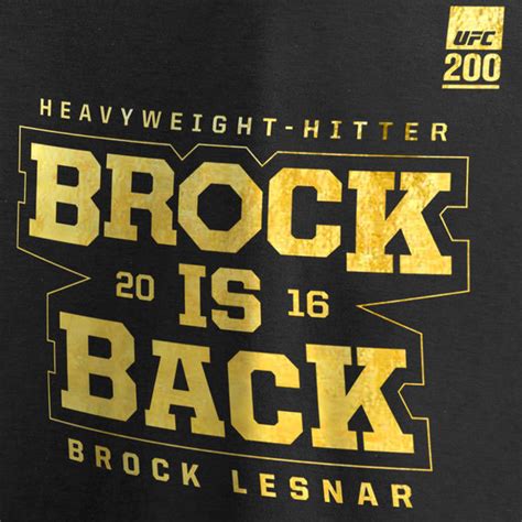 Brock Lesnar UFC 200 Brock is Back Shirt | FighterXFashion.com