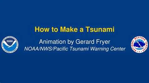 How To Make a Tsunami Animation - NOAA Boulder