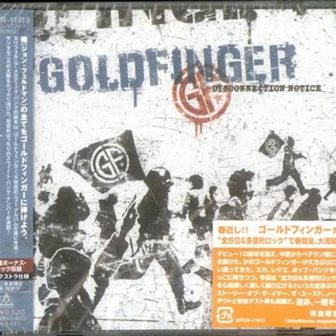 Goldfinger - Disconnection Notice (Japan Edition) Lyrics and Tracklist | Genius