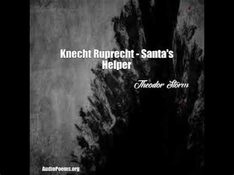 Knecht Ruprecht - Santa's Helper (Theodor Storm Poem) - YouTube