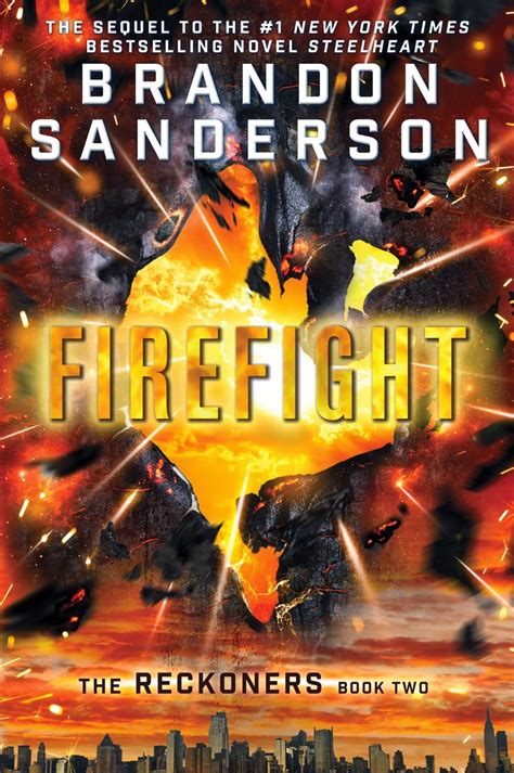 A Life Bound By Books: GIVEAWAY!!! Firefight (Reckoners #2) By: Brandon Sanderson - #Steelheart ...