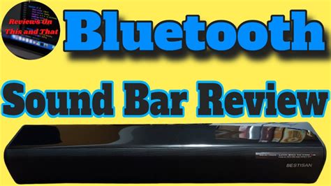 BESTISAN Stereo Bluetooth Sound Bar Unboxing & Review - YouTube