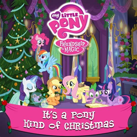 It's a Pony Kind of Christmas | My Little Pony Friendship is Magic Wiki | FANDOM powered by Wikia