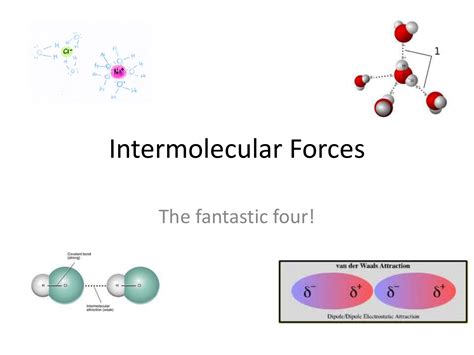 Intermolecular Forces- the four types chemistry