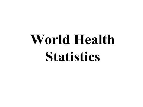 World Health Statistics | PPT