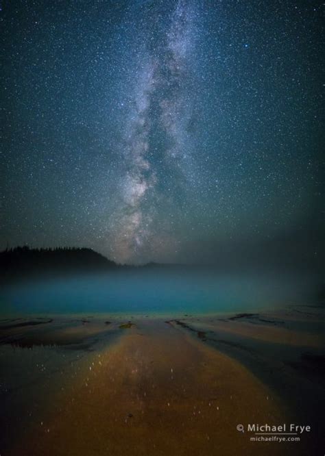 Photographing Yellowstone at Night : Michael Frye Photography