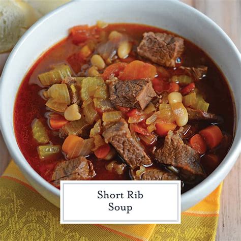 Short Rib Soup - A Delicious Recipe Using Beef Short Ribs