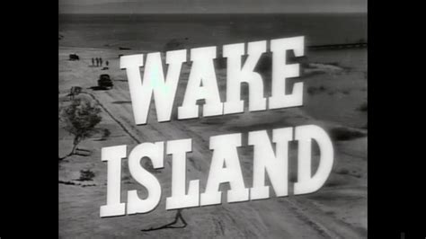 Wake Island - Trailer - YouTube