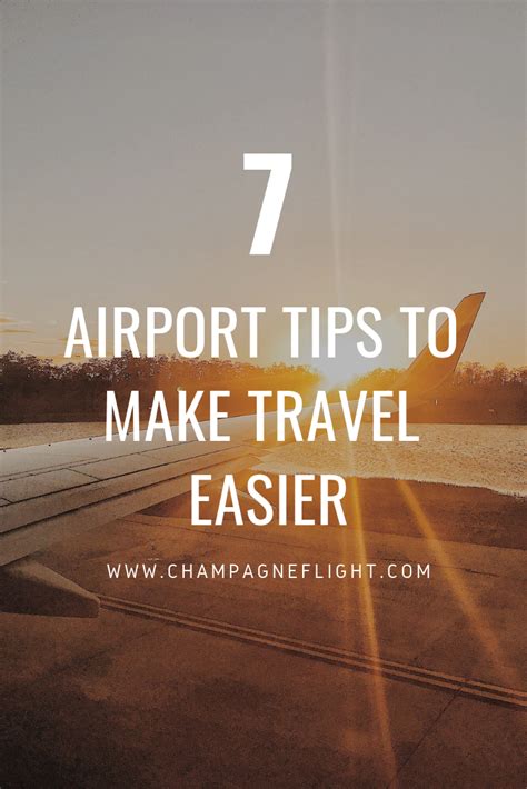 7 Airport Tips to Make Travel Easier - Champagne Flight