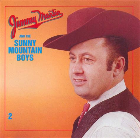 ROCK ON !: Jimmy Martin & The Sunny Mountain Boys