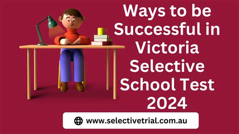 How to Pass the Victoria Selective School Test 2024?