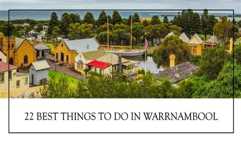 22 best things to do in Warrnambool - Explore Victoria