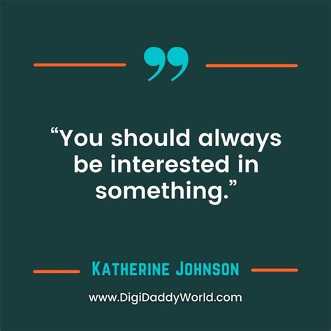 40 Famous Katherine Johnson Inspirational Quotes | Katherine johnson ...