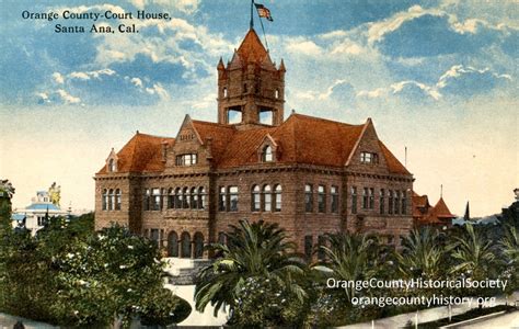 2172 Old County Courthouse Santa Ana – Orange County Historical Society