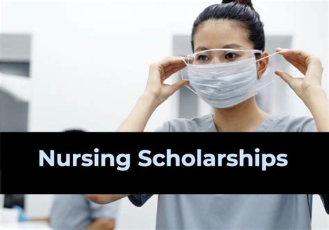 Nursing Scholarships for 2024 - Comprehensive List