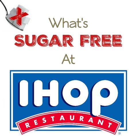 What's Sugar Free At IHOP | Sugar free, Low sugar breakfast, Ihop