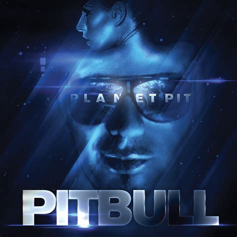 Pitbull - Planet Pit ~ Official Album Covers