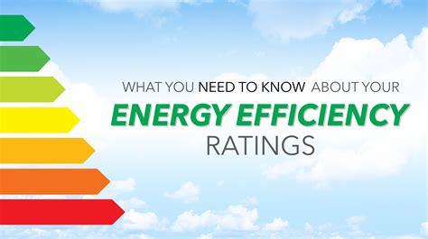 What You Need to Know About Your Energy Efficiency Ratings