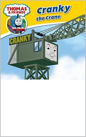 Thomas & Friends: Cranky the Crane by Wilbert Awdry