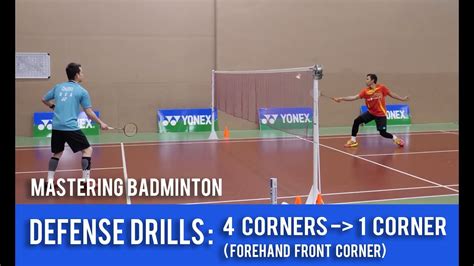 Mastering badminton : Defense Drills - 4 corners to 1 corner (Forehand Front Corner) - YouTube