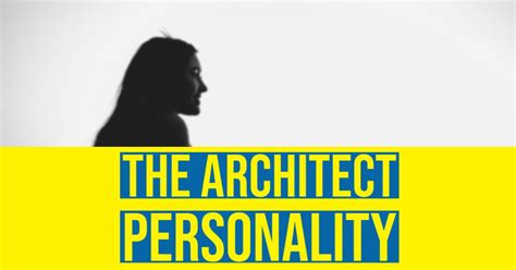 The Architect Personality