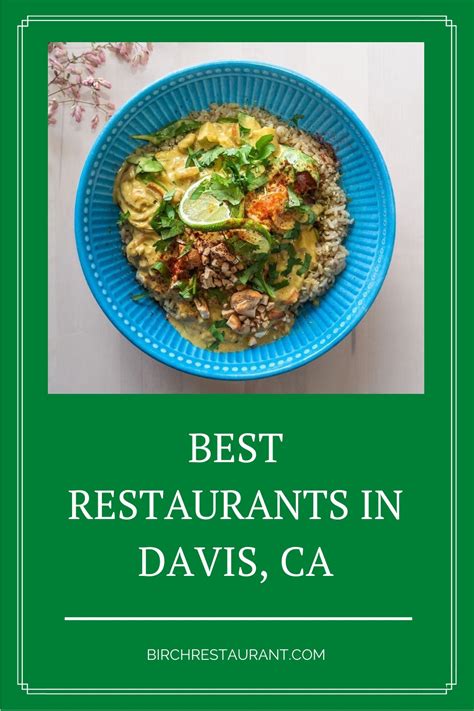 20 Best Restaurants in Davis, CA [2023 Updated]