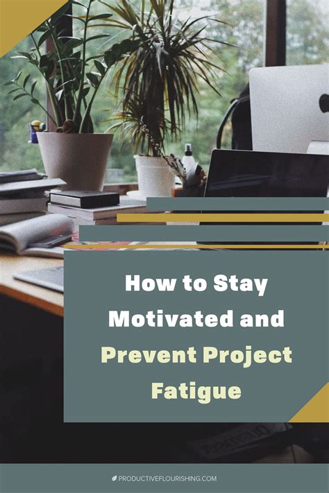 How Do You Prevent Project Fatigue? | How to focus better, How to stay ...