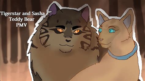 Tigerstar and Sasha | Teddy Bear [PMV] - YouTube