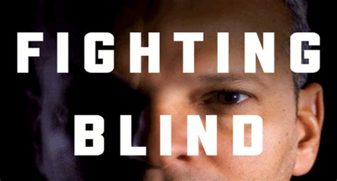 Fighting Blind: A Green Beret's Story of Extraordinary Courage | HuffPost Entertainment