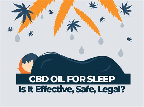 CBD Oil for Sleep: Is it Effective? Is it Safe? Is it Legal? - Sleep Advisor