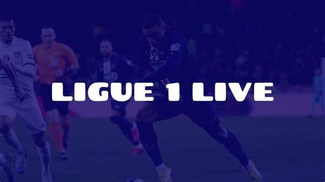 French Ligue 1 Live Streaming