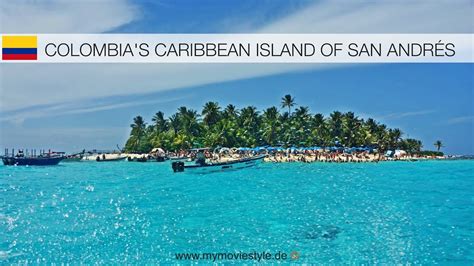 SAN ANDRÉS COLOMBIA - CARIBBEAN ISLAND IN THE BLUE SEA - YouTube